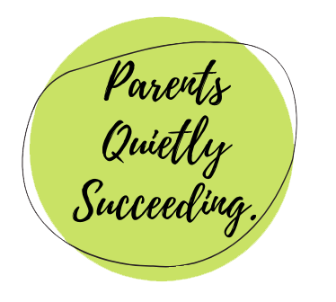 Parents Quietly Succeeding